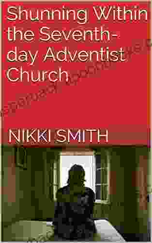 Shunning Within The Seventh Day Adventist Church