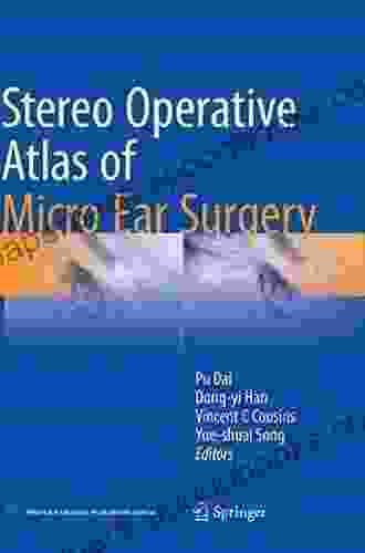 Stereo Operative Atlas Of Micro Ear Surgery