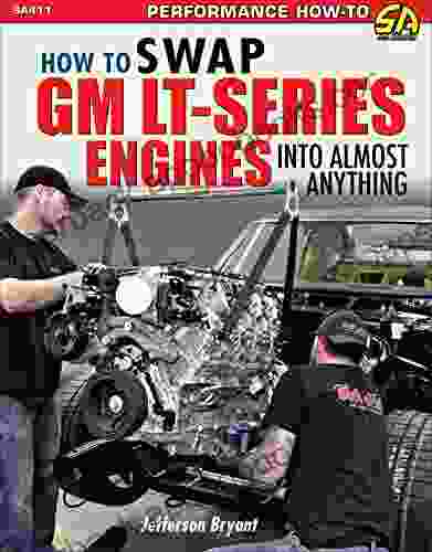 How To Swap GM LT Engines Into Almost Anything