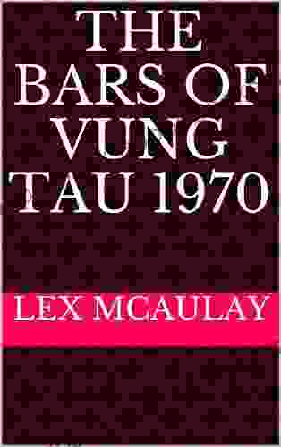 The Bars Of Vung Tau 1970