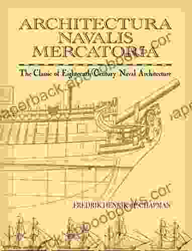 Architectura Navalis Mercatoria: The Classic Of Eighteenth Century Naval Architecture (Dover Maritime)