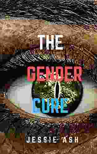 The Gender Cure Jessie Ash