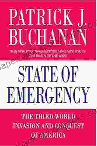 State Of Emergency: The Third World Invasion And Conquest Of America