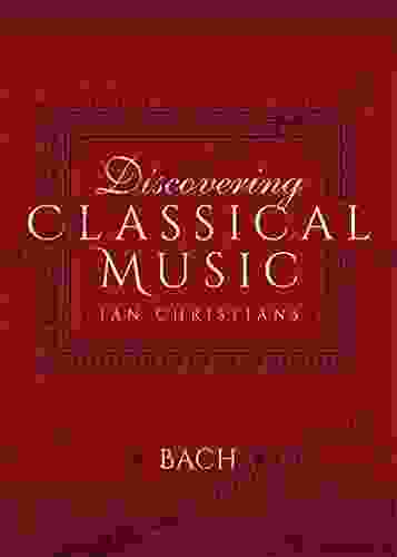 Discovering Classical Music: Bach Ricky Schneider