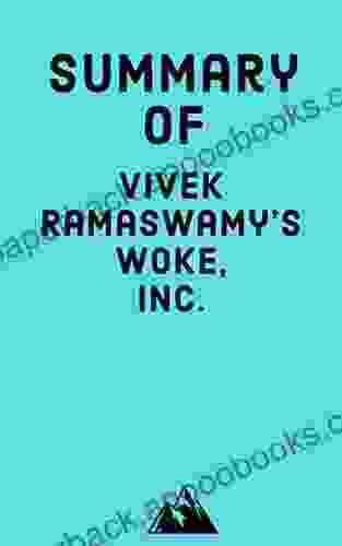 Summary of Vivek Ramaswamy s Woke Inc