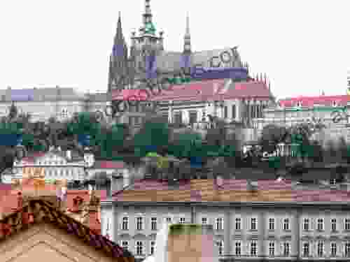 Things Not To Miss In Prague: A City Of Spires And Surprises