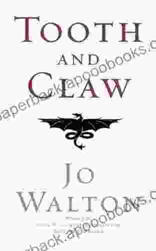 Tooth And Claw Jo Walton