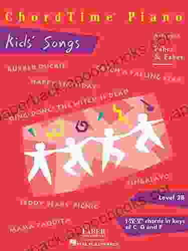 ChordTime Piano Kids Songs Level 2B (Chordtime Piano)