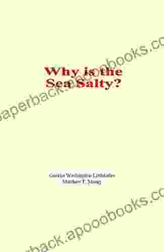 Why Is The Sea Salty?