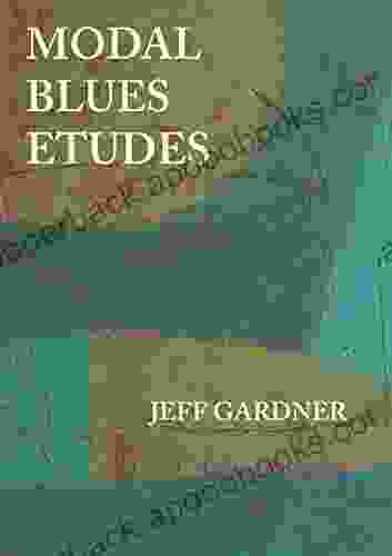 MODAL BLUES ETUDES Jeff Gardner