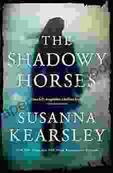 The Shadowy Horses Susanna Kearsley