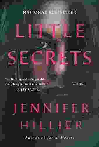 Little Secrets: A Novel Jennifer Hillier