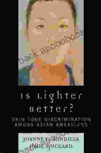 Is Lighter Better?: Skin Tone Discrimination Among Asian Americans