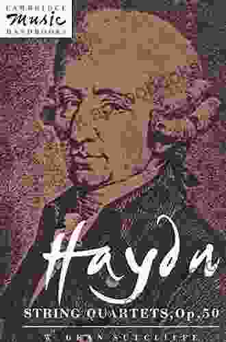 Haydn: String Quartets Op 50 (Cambridge Music Handbooks)