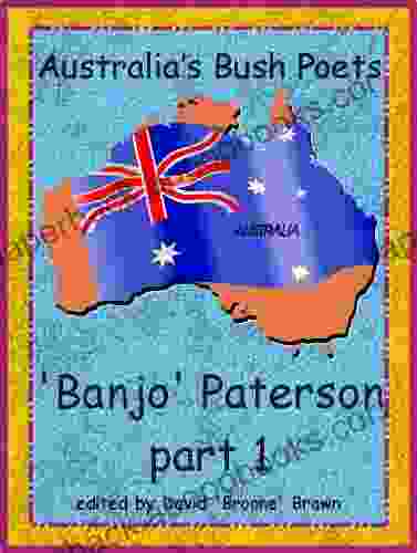 Australia S Bush Poets Banjo Paterson Part 1