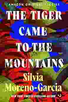 The Tiger Came to the Mountains (Trespass collection)