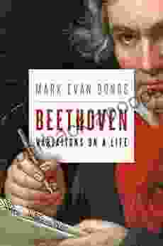 Beethoven: Variations On A Life