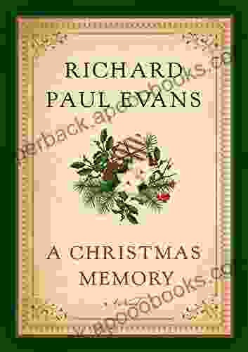 A Christmas Memory Richard Paul Evans